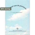 Gebed voor de provincie 9789080822023 P.J. Vergunst, Boeken, Verzenden, Gelezen, P.J. Vergunst