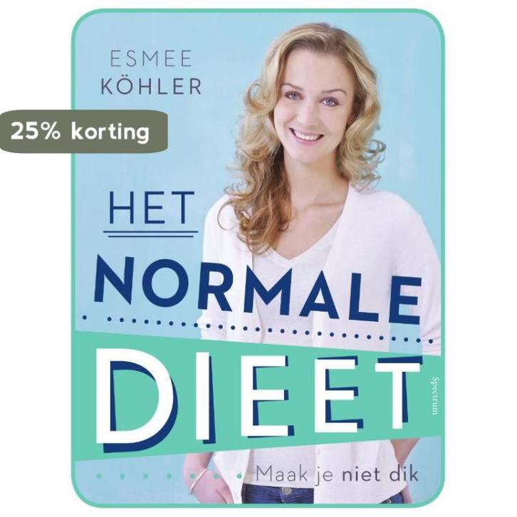 Het normale dieet 9789000344314 Esmee Köhler, Boeken, Kookboeken, Zo goed als nieuw, Verzenden