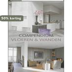 Compendium vloeren & wanden 9789089440235 W. Pauwels, Boeken, Verzenden, Zo goed als nieuw, W. Pauwels