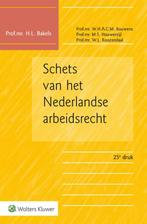 Schets van het Nederlandse arbeidsrecht 9789013148626, Boeken, Studieboeken en Cursussen, Zo goed als nieuw