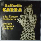 Raffaella Carra - A far lamore comincia tu - Single, Cd's en Dvd's, Gebruikt, 7 inch, Pop, Single