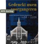 Gedenckt uwen voorgangeren 9789081141048, Boeken, Verzenden, Gelezen, B. Metselaar & C.P. Huurman en anderen