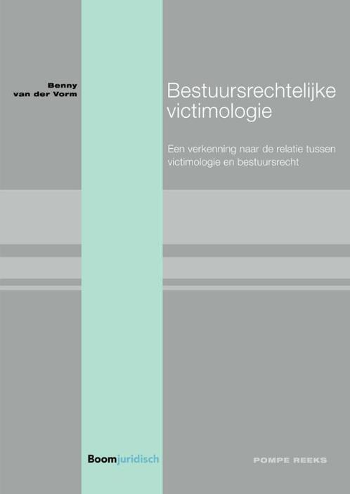Pompe reeks 98     Bestuursrechtelijke victimo 9789462908055, Boeken, Informatica en Computer, Zo goed als nieuw, Verzenden
