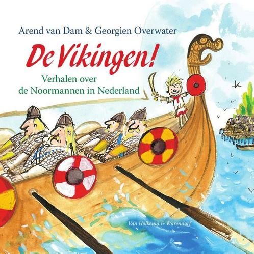 De Vikingen! 9789000340309 Arend van Dam, Boeken, Overige Boeken, Zo goed als nieuw, Verzenden