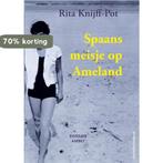 Spaans meisje op Ameland GLB 9789463384667 Rita Knijff-Pot, Verzenden, Zo goed als nieuw, Rita Knijff-Pot