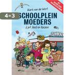 Schoolpleinmoeders 9789463191197 Mark van der Werf, Verzenden, Zo goed als nieuw, Mark van der Werf