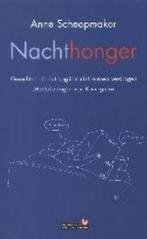 Nachthonger 9789044602791 A. Scheepmaker, Boeken, Kookboeken, Verzenden, Zo goed als nieuw, A. Scheepmaker