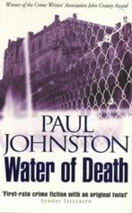 Water of Death 9780340717042 Paul Johnston, Gelezen, Verzenden, Paul Johnston