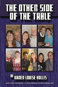 The Other Side of the Table. Hollis, Karen   ., Boeken, Biografieën, Zo goed als nieuw, Verzenden