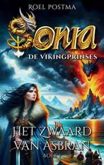 9789464928266 Sonia De Viking Prinses - En het Zwaard van..., Nieuw, Roel Postma, Verzenden