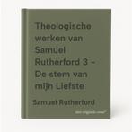 Theologische werken van Samuel Rutherford 3 -  De stem van, Verzenden, Zo goed als nieuw, Samuel Rutherford