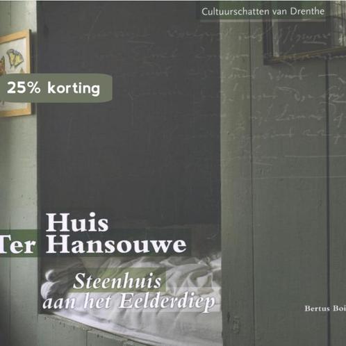 Huis Ter Hansouwe / Cultuurschatten van Drenthe, Boeken, Geschiedenis | Stad en Regio, Zo goed als nieuw, Verzenden