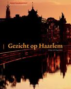 Gezicht op Haarlem = View of Haarlem 9789055946365, Gelezen, T. Tuurenhout, C. Verweij, Verzenden