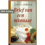 Brief van een minnaar 9789026972829 Anita Shreve, Verzenden, Gelezen, Anita Shreve
