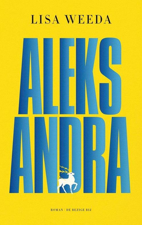 Aleksandra 9789403129181 Lisa Weeda, Boeken, Overige Boeken, Gelezen, Verzenden