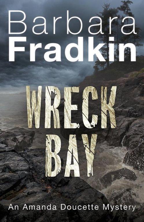 Wreck Bay 9781459743878 Barbara Fradkin, Boeken, Taal | Engels, Gelezen, Verzenden