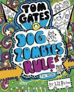 Tom Gates: DogZombies rule (for now) by Liz Pichon, Gelezen, Liz Pichon, Verzenden