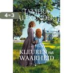 Kleuren van waarheid / Carnton Romans 9789051945980, Verzenden, Zo goed als nieuw, Tamera Alexander