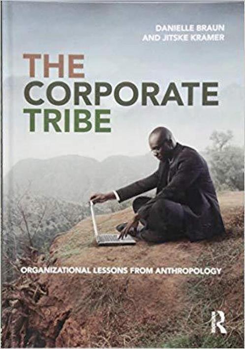 The Corporate Tribe 9781138361584 Danielle Braun, Boeken, Taal | Engels, Zo goed als nieuw, Verzenden