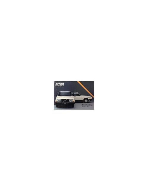 1987 VOLVO 240 INSTRUCTIEBOEKJE NEDERLANDS, Auto diversen, Handleidingen en Instructieboekjes