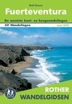 Fuerteventura / Rother Wandelgidsen 9789038924502 Rolf Goetz, Verzenden, Zo goed als nieuw, Rolf Goetz
