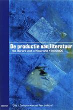 De productie van literatuur 9789077503447 Gillis Dorleijn, Verzenden, Zo goed als nieuw, Gillis Dorleijn