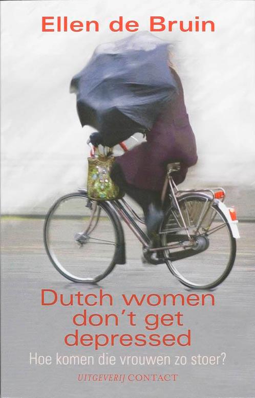 Dutch women dont get depressed 9789025429089 E. de Bruin, Boeken, Hobby en Vrije tijd, Gelezen, Verzenden