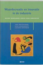 Waardecreatie en innovatie in de industrie dru 9789033455315, Verzenden, Zo goed als nieuw