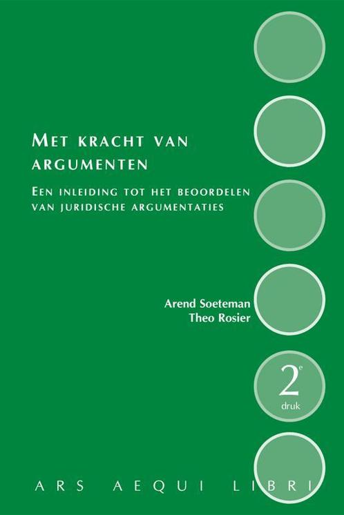 Ars Aequi Cahiers 2 - Met kracht van, 9789069168852, Boeken, Studieboeken en Cursussen, Zo goed als nieuw, Verzenden