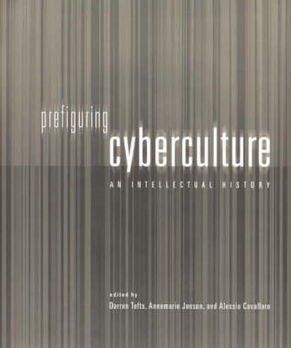 Prefiguring Cyberculture | 9780262201452 | Darren Tofts ;, Boeken, Literatuur, Zo goed als nieuw