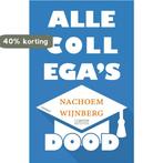 Alle collegas dood 9789461643469 Nachoem Wijnberg, Boeken, Verzenden, Zo goed als nieuw, Nachoem Wijnberg