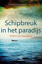 Schipbreuk in het paradijs 9789064106279, Verzenden, Gelezen, Wilbert van Haneghem