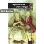 Legendarische Ontmoetingen 9789050004213 Raoul Heertje, Boeken, Verzenden, Zo goed als nieuw, Raoul Heertje