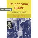 De eenzame dader 9789089752345 Helmut Ortner, Verzenden, Gelezen, Helmut Ortner