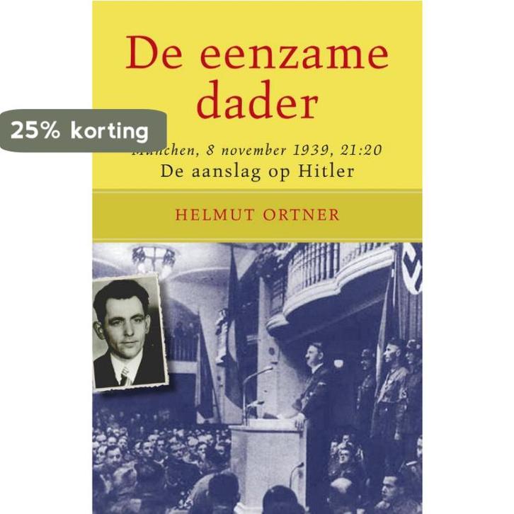 De eenzame dader 9789089752345 Helmut Ortner, Boeken, Oorlog en Militair, Gelezen, Verzenden