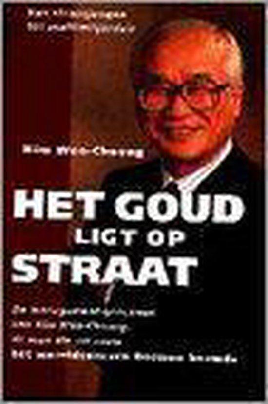 Goud ligt op straat (PB) 9789060579862 K. Woo-Chong, Boeken, Economie, Management en Marketing, Gelezen, Verzenden