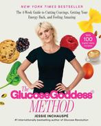 The Glucose Goddess Method 9781668024522 Jessie Inchauspe, Verzenden, Gelezen, Jessie Inchauspe