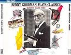 cd - Benny Goodman - Benny Goodman Plays Classics, Verzenden, Zo goed als nieuw