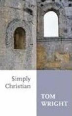 Simply Christian 9780281054817 Wright Tom, Boeken, Verzenden, Gelezen, Wright Tom