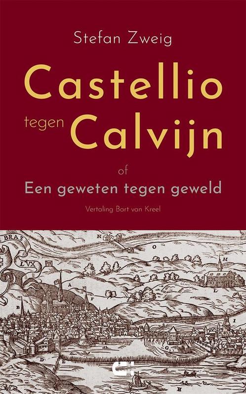 9789086842797 Castellio tegen Calvijn Stefan Zweig, Boeken, Biografieën, Nieuw, Verzenden