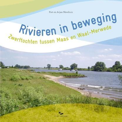 Rivieren in beweging | 9789081541299 | Piet Nienhuis ; Arjan, Boeken, Wetenschap, Zo goed als nieuw