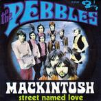 The Pebbles - Mackintosh / Street Named Love, Gebruikt, Ophalen of Verzenden