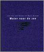 Water naar de zee 9789080116726 Jan van den Noort, Boeken, Geschiedenis | Wereld, Gelezen, Jan van den Noort, M. Blauw, Verzenden