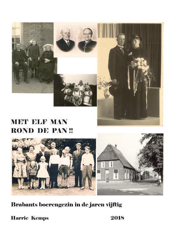 Met elf man rond de pan 9789463452649 Harrie Kemps, Boeken, Streekboeken en Streekromans, Gelezen, Verzenden