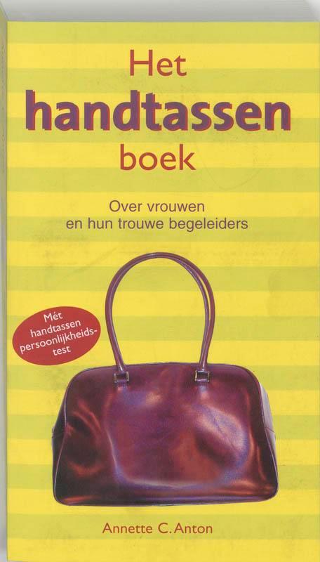 Het handtassenboek 9789026965647 Annette C. Anton, Boeken, Hobby en Vrije tijd, Gelezen, Verzenden