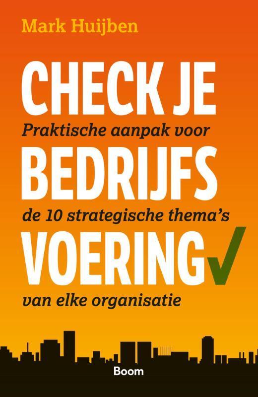 Check je bedrijfsvoering 9789024448371 Mark Huijben, Boeken, Economie, Management en Marketing, Zo goed als nieuw, Verzenden