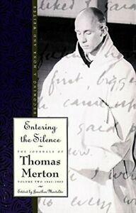 Entering the Silence: Becoming a Monk and a Writer by, Boeken, Biografieën, Zo goed als nieuw, Verzenden