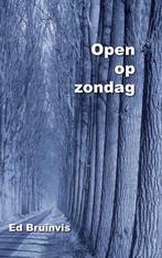 Open op zondag 9789078215929 E. Bruinvis, Verzenden, Zo goed als nieuw, E. Bruinvis