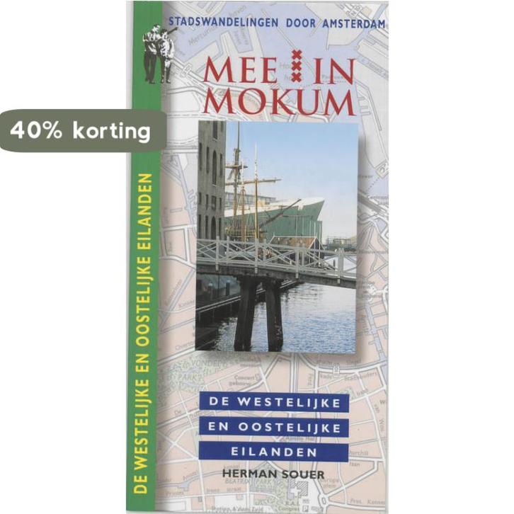 De Westelijke en Oostelijke Eilanden / Mee in Mokum / 8, Boeken, Reisgidsen, Gelezen, Verzenden