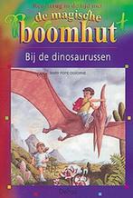 Bij de dinosaurussen / Reis door de tijd met de magische, Boeken, Verzenden, Zo goed als nieuw, M. Pope Osborne